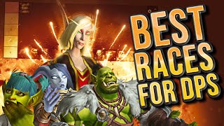 THE BEST 101 WoW Races Ranked for DPS [upl. by Ahsinat]