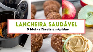 3 IDEIAS DE LANCHE PRA LEVAR pra AULA ou TRABALHO [upl. by Bertina656]