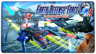 EARTH DEFENSE FORCE 41 Gameplay ★ The Shadow of New Despair Lets Play EDF PS4 [upl. by Awjan328]