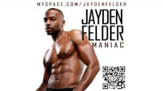 Jayden Felder  Maniac ElectroPop Club Bass Mix  2009 OFFICIAL [upl. by Ettelracs]