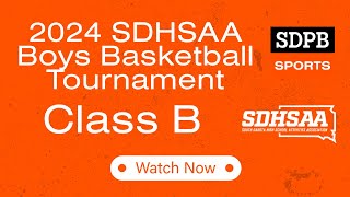 2024 SDHSAA Class B Boys Basketball Opening Round 6PM amp 745PM  SDPB [upl. by Dumond948]