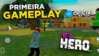 PRIMEIRA GAMEPLAY OFICIAL DO EL HERO [upl. by Parks]