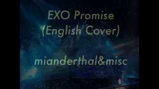 EXO  Promise English Cover w LYRICS [upl. by Asilec]