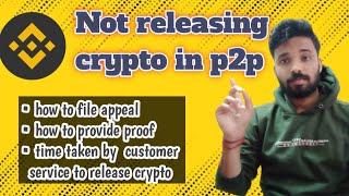 seller not releasing crypto in p2p   how to appeal binance [upl. by Feilak]