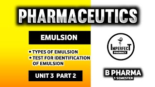 Emulsions  Test For Identification Of Emulsions  Types Of Emulsions  Pharmaceutics  B Pharmacy [upl. by Ahcsropal]