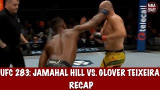 UFC 283 Glover Teixeira vs Jamahal Hill Recap [upl. by Lemor444]