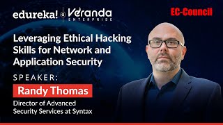 Leveraging Ethical Hacking Skills for Network and Application Security  Edureka x EC Council [upl. by Roybn]