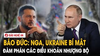 Báo Đức Nga Ukraine bí mật đàm phán các điều khoản nhượng bộ [upl. by Margo839]