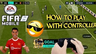 HOW TO PLAY FIFA MOBILE 22 WITH A CONTROLLERGAMEPAD for Android [upl. by Matthew205]