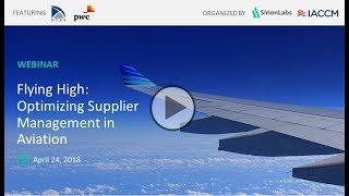 Flying High Optimizing Supplier Management in Aviation [upl. by Lednahs767]