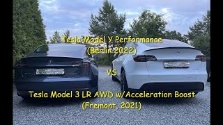 Tesla Model Y Performance Berlin 2022 VS Tesla Model 3 LR AWD w Acceleration Boost Fremont 2021 [upl. by Leahcimnhoj]