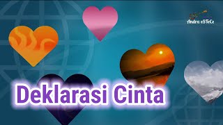 Deklarasi Cinta [upl. by Jeunesse601]