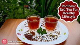 Immunity Boosting Tea Recipe  Red Tea Benefits  Savithris Kitchen [upl. by Notgnihsaw39]