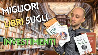 I migliori LIBRI sugli INVESTIMENTI [upl. by Aniretac]