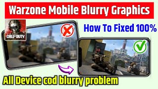 cod warzone mobile blurry graphics fix  warzone mobile blurry graphics fix blurry graphics warzone [upl. by Meredi]