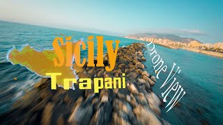 Best of Trapani Tour  Sicily Cinematic FPV  4K [upl. by Ymmak]