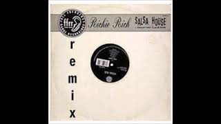 Richie Rich  Salsa House  1989 [upl. by Kayley]