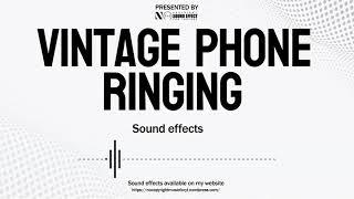 Vintage Phone Ringing  copyright free sound effect [upl. by Yot]