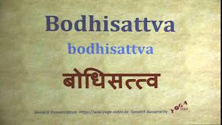 Bodhisattva बोधिसत्त्व bodhisattva Sanskrit PronunciationBodhisattva बोधिसत्त्व bodhisattva Sans [upl. by Phaedra]