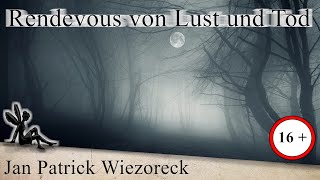 Rendevous von Lust und Tod I Fantasy Hörbuch komplett [upl. by Nonnel]