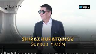 Shiraz Nuratdinov  Suyikli yarim  Шыраз Нуратдинов  Сүйикли ярым [upl. by Kathlin]