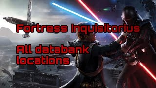 Fortress Inquisitorius all Databank locations [upl. by Yerdua503]