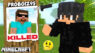 Who KILLED ProBoiz95 in Minecraft [upl. by Kilar]