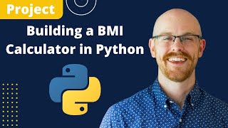 Building a BMI Calculator with Python  Python Projects for Beginners [upl. by Hairakcaz]