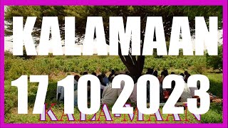 KALAMAAN 17 OCTOBER 2023 [upl. by Trotta]