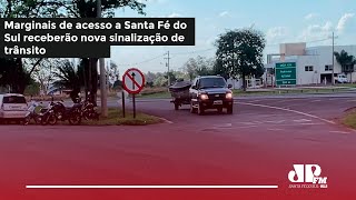 Marginais de acesso a Santa Fé do Sul receberão nova sinalização de trânsito  181124 [upl. by Etep]