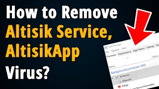 How to Remove Altisik Service amp Altrsik Service Virus [upl. by Kimberlyn265]