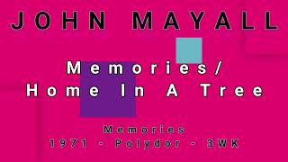 JOHN MAYALLMemoriesHome In A Tree vinyl [upl. by Nicholle]