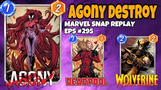 Marvel Snap Replay Episode 295  Agony amp Destroy Deck [upl. by Sera]