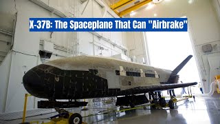 The Mysterious X37B Space Plane to Perform Daring Aerobraking Maneuver [upl. by Amapuna340]