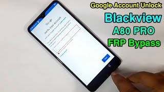 Blackview A80 PRO FRP Bypass Blackview A80 PRO Google Account Unlock Blackview A80 PRO FRP Unlock [upl. by Kyrstin]