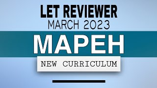 MAPEH  LET REVIEWER 2023  New Curriculum [upl. by Avera]