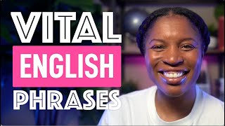 7 VITAL ENGLISH PHRASES TO BOOST YOUR CONVERSATION SKILLS [upl. by Dinah]