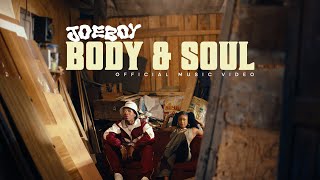 Joeboy  Body amp Soul Official Video [upl. by Anabella739]