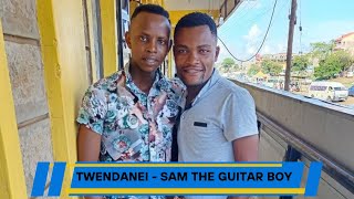 TWENDANEI  SAM THE GUITAR BOY official Audio [upl. by Brockie657]