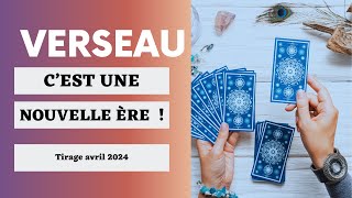 Verseau Un Nouveau Cycle en Marche  Tirage Avril 2024 🔮 [upl. by Adnahcal]