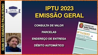 IPTU 2023  EMISSÃO GERAL  Consulta de valor dataendereço de entrega número de parcelas e mais [upl. by Mira527]