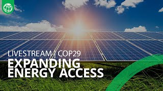 Expanding Energy access for the HardesttoReach in Africa  The World Bank Group at COP29 [upl. by Nuahc799]