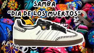 Adidas Samba OG DIA DE LOS MUERTOS  review of fresh model of Adidas Terrace Shoes [upl. by Eiggem]