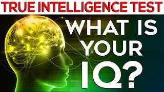 What is your IQ Test your TRUE intelligence [upl. by Vivienne14]