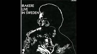 Irakere  Irakere live in Sweden [upl. by Magel617]