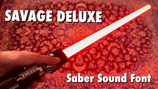 “SAVAGE DELUXE” SABER SOUND FONT [upl. by Britney33]