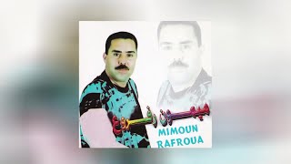 Mimoun Rafroua  Mazouz Ino Full Album [upl. by Narmis219]