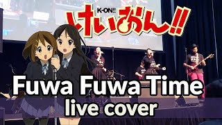 Fuwa Fuwa Time  KON  LIVE Band Cover [upl. by Repooc]