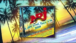 NRJ LATINO HITS 2018  Sortie commerciale le vendredi 8 juin 2018 [upl. by Tisha]