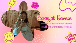 Nadin Amizah  Beranjak Dewasa Cover by AMARYLLIS OFFICIAL [upl. by Elspeth]